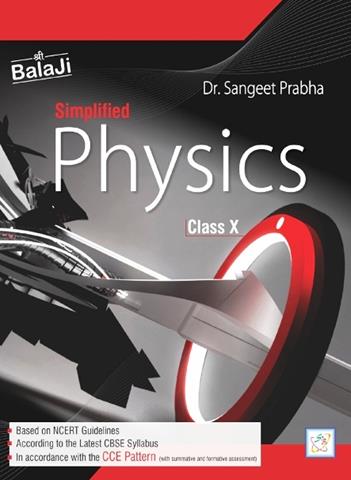 Simplified Physics for Class 10th